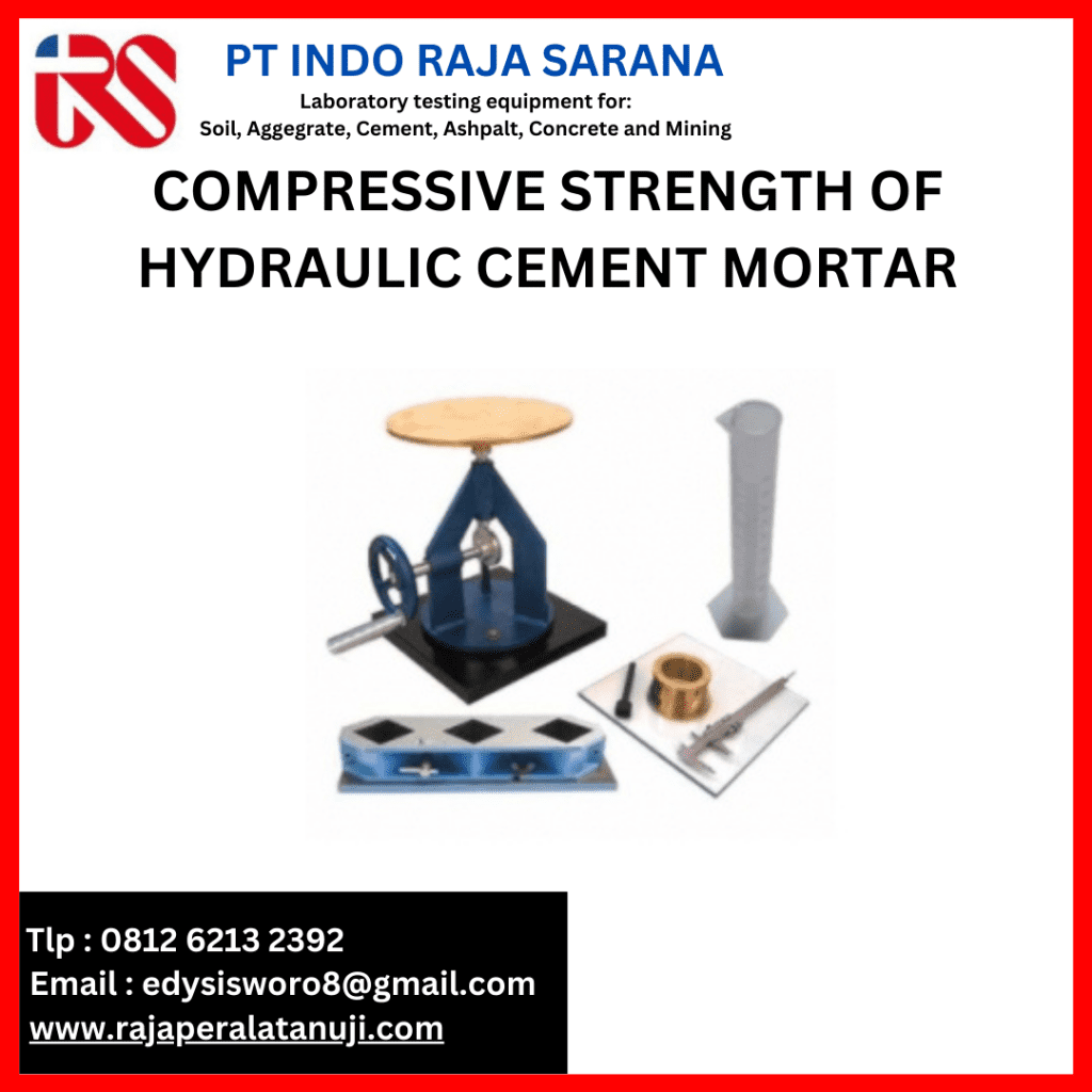 COMPRESSIVE STRENGTH OF HYDRAULIC CEMENT MORTAR